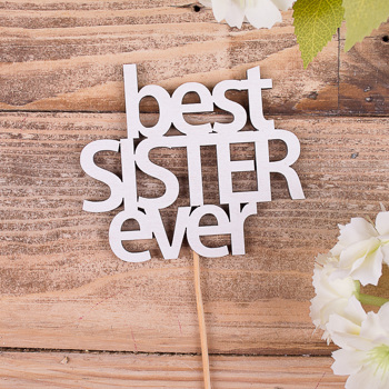 топперы слова  "Best Sister Ever"