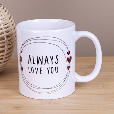 Чашка 330 мл "Always love you" Чашка 330 мл "Always love you"